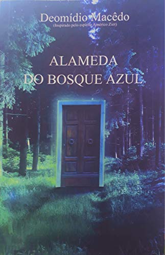 Livro PDF: ALAMEDA DO BOSQUE AZUL