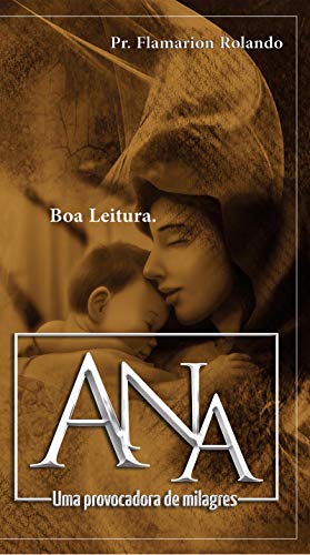 Livro PDF Ana, uma provocadora de milagres