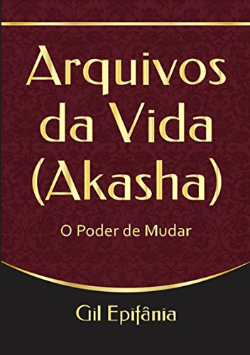 Livro PDF Arquivos Da Vida (Akasha)