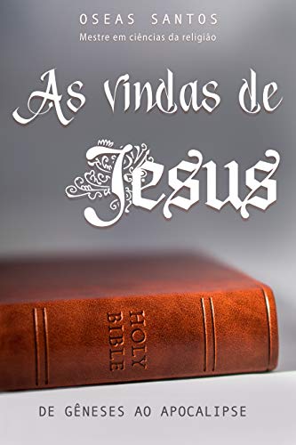 Capa do livro: As Vindas de Jesus - Ler Online pdf