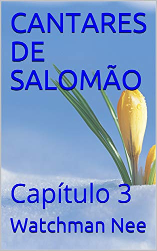 Livro PDF: CANTARES DE SALOMÃO: Capítulo 3