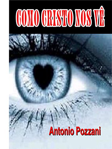 Livro PDF COMO CRISTO NOS VÊ