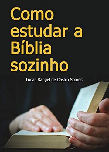 Capa do livro: Como estudar a Bíblia sozinho - Ler Online pdf