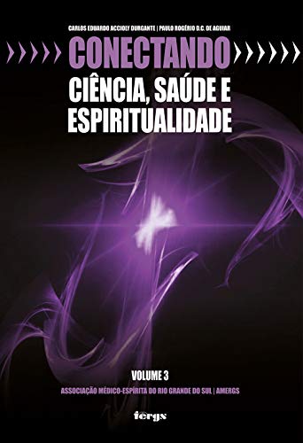 Capa do livro: Conectando: ciência, saúde e espiritualidade – volume 3 - Ler Online pdf
