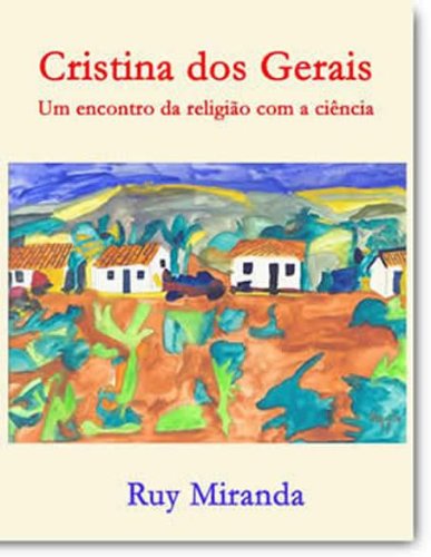 Livro PDF Cristina dos Gerais – Um encontro da religião com a ciência