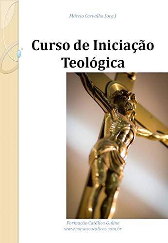 Capa do livro: Curso de Iniciação Teológica - Ler Online pdf