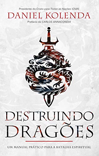 Capa do livro: Destruindo Dragões: A verdadeira batalha é aquela que você não pode ver! - Ler Online pdf