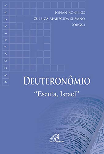 Capa do livro: Deuteronômio: Escuta, Israel (Palavra e Vida) - Ler Online pdf