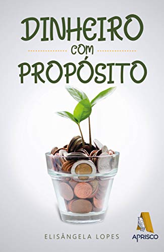 Capa do livro: Dinheiro com propósito - Ler Online pdf