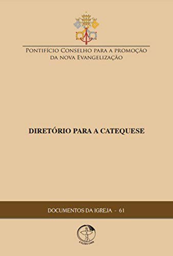 Capa do livro: Documentos da Igreja 61 – Diretório para a Catequese - Ler Online pdf