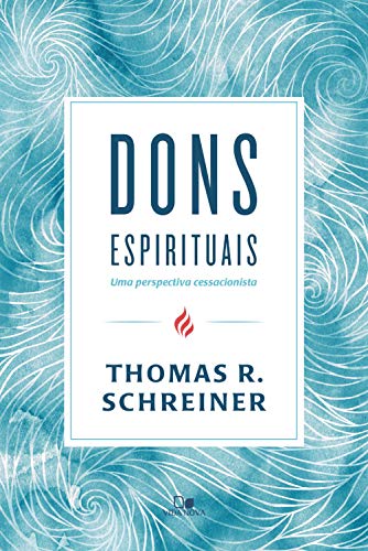 Capa do livro: Dons espirituais: uma perspectiva cessacionista - Ler Online pdf