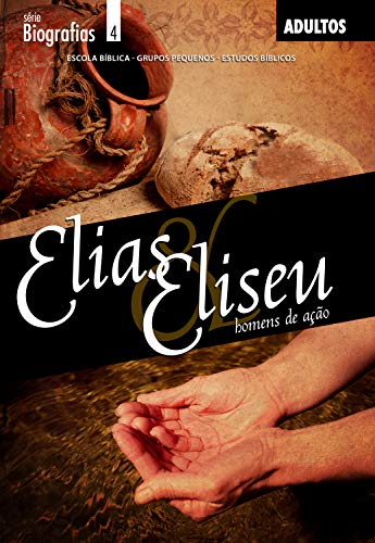 Capa do livro: Elias e Eliseu – Homens de Ação – Aluno (Biografias) - Ler Online pdf