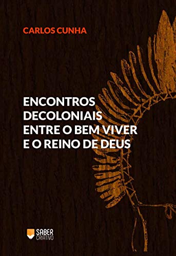 Livro PDF Encontros decoloniais entre o Bem viver e o Reino de Deus