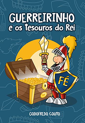 Livro PDF Guerreirinho e os Tesouros do Rei