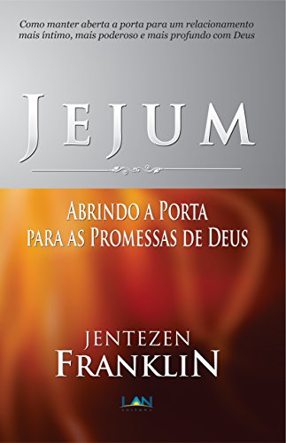 Livro PDF Jejum: Abrindo a Porta para as Promessas de Deus