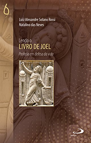 Livro PDF Lendo o Livro de Joel (Lendo a Bíblia)