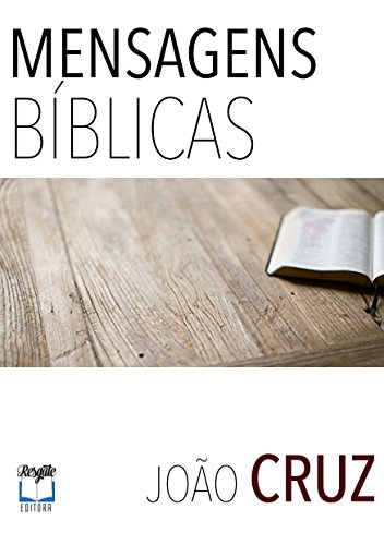 Livro PDF Mensagens Bíblicas: Mensagens Bíblicas Com ilustrações e esboços