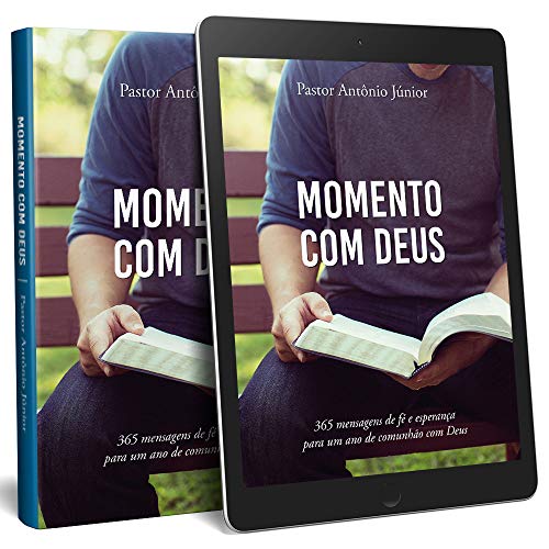 Livro PDF: Momento com Deus: 365 Mensagens de Fé e Esperança para um ano de comunhão com Deus