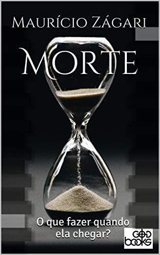 Livro PDF: Morte: O que fazer quando ela chegar?