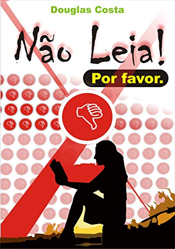 Livro PDF Não Leia!: Não caia nesta tentação!