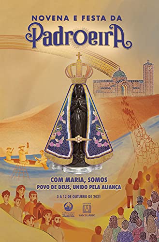 Capa do livro: Novena e Festa da Padroeira – 3 a 12 de outubro de 2021: Com Maria, somos povo de Deus, unido pela aliança - Ler Online pdf