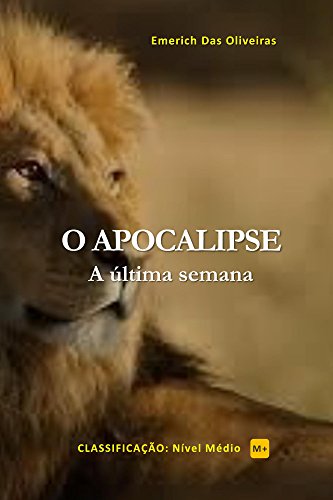 Livro PDF O Apocalipse: A última semana