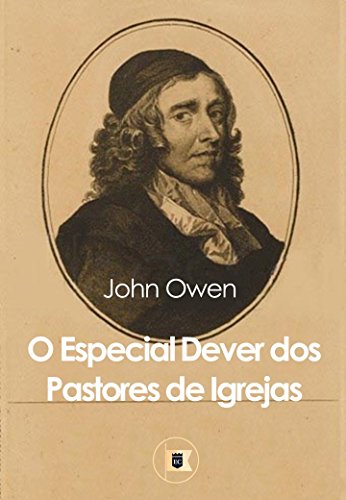 Livro PDF O Dever Especial dos Pastores de Igrejas