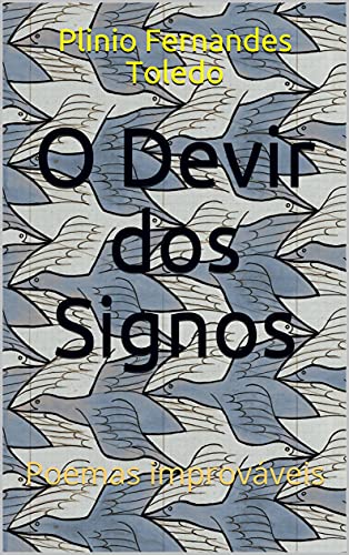 Livro PDF O Devir dos Signos: Poemas improváveis