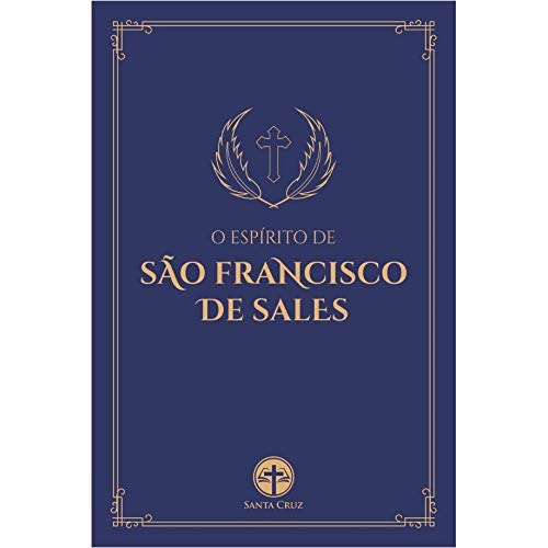 Capa do livro: O Espírito de São Francisco de Sales - Ler Online pdf