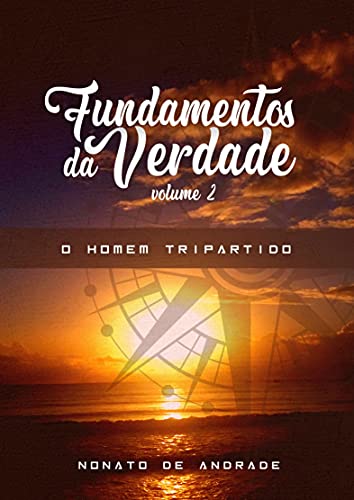 Livro PDF O Homem Tripartido: Volume 2 (Fundamentos da Verdade)