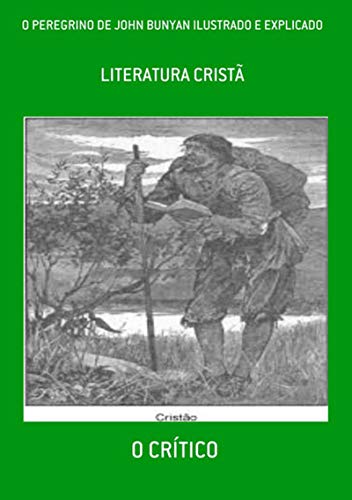 Livro PDF O Peregrino De John Bunyan Ilustrado E Explicado