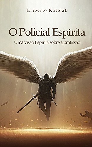 Livro PDF O Policial Espírita