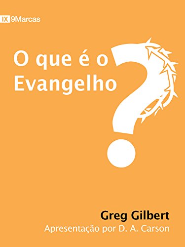 Capa do livro: O que é o Evangelho? - Ler Online pdf