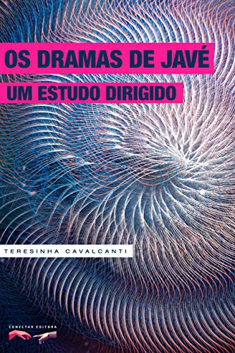 Livro PDF Os dramas de Javé: Um estudo dirigido