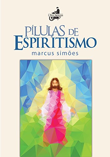 Capa do livro: Pílulas de Espiritismo - Ler Online pdf