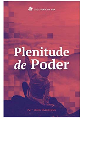 Capa do livro: Plenitude de Poder: P2 – Série Plenitude - Ler Online pdf