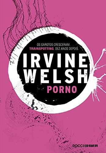 Livro PDF Pornô (Trainspotting Livro 2)