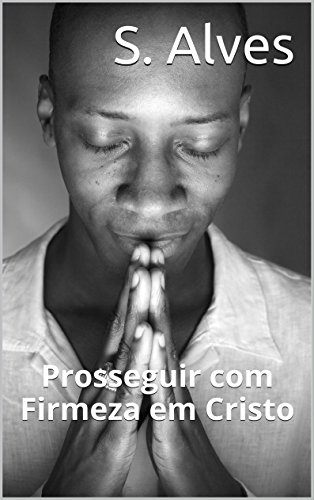 Livro PDF Prosseguir com Firmeza em Cristo (Discursos SUD)