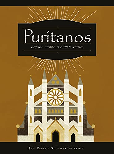 Livro PDF Puritanos – Lições Sobre o Puritanismo
