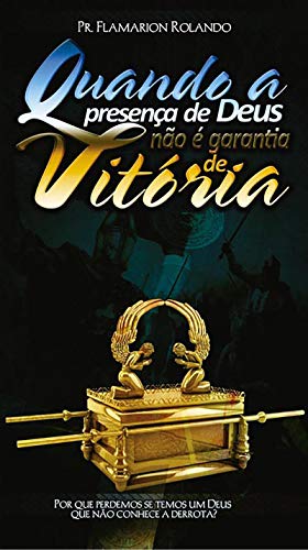 Livro PDF Quando a presença de Deus não é garantia de sucesso