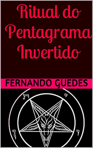 Livro PDF: Ritual do Pentagrama Invertido