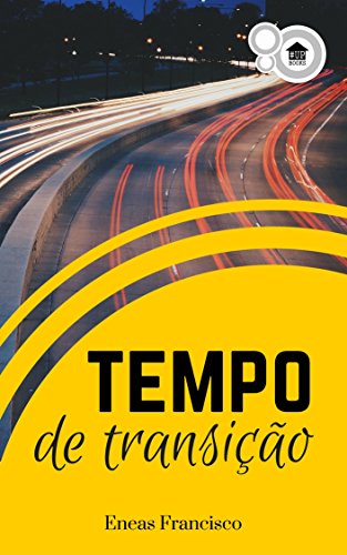 Livro PDF Tempo de Transição: O propósito do processo