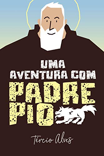Livro PDF: Uma aventura com Padre Pio