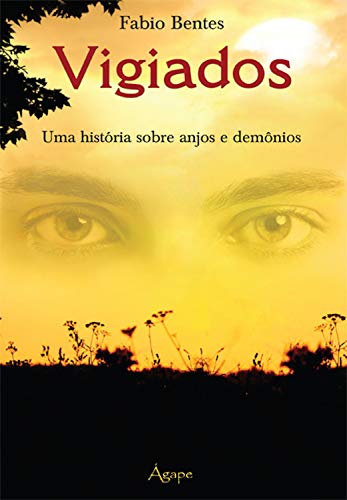 Livro PDF Vigiados: Uma História Sobre Anjos e Demônios