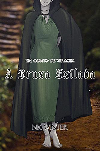 Livro PDF A Bruxa Exilada : Um Conto de Viracea