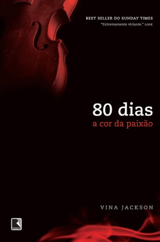 Livro PDF: A cor da paixão – 80 dias – vol. 3