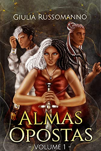 Livro PDF Almas Opostas: vol. 1