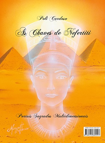 Capa do livro: As Chaves de Nefertiti: Portais Sagrados Multidimensionais - Ler Online pdf