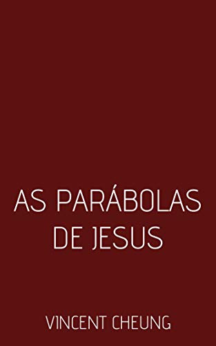 Capa do livro: As Parábolas de Jesus - Ler Online pdf