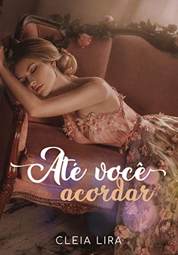 Livro PDF: Até Você Acordar (Contos Modernos Livro 4)